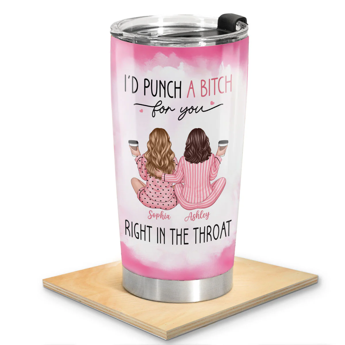 I'd Punch A Bitch For You Back View Pink Pajamas Besties Personalized Tumbler, Funny Gift For Best Friends, BFF - Image 2