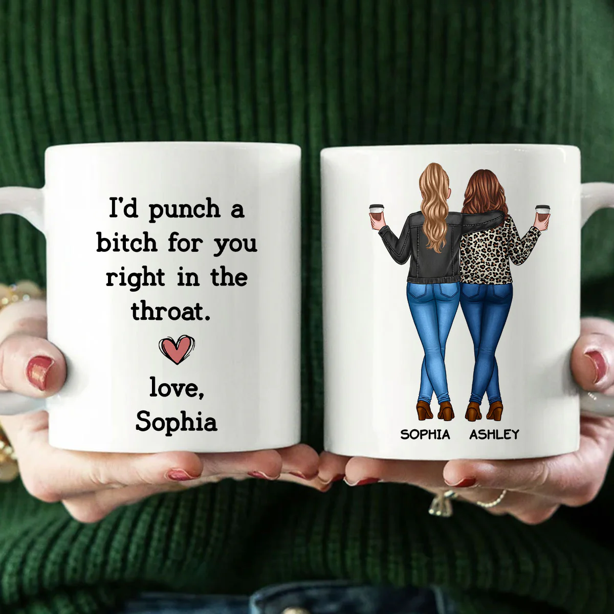I'd Punch A Bitch For You Besties Best Friend Gift Cup, Friendship Personalized Mug - Image 2