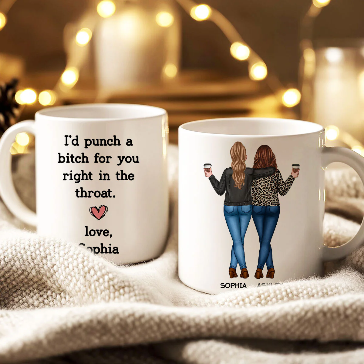 I'd Punch A Bitch For You Besties Best Friend Gift Cup, Friendship Personalized Mug - Image 3