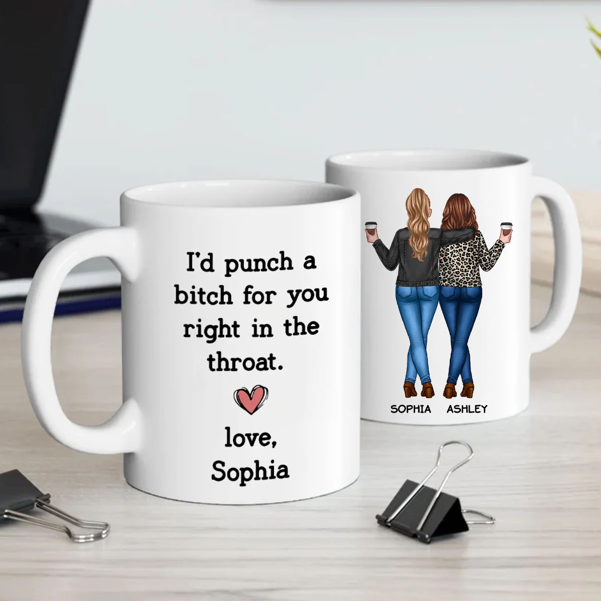 I'd Punch A Bitch For You Besties Best Friend Gift Cup, Friendship Personalized Mug - Image 4
