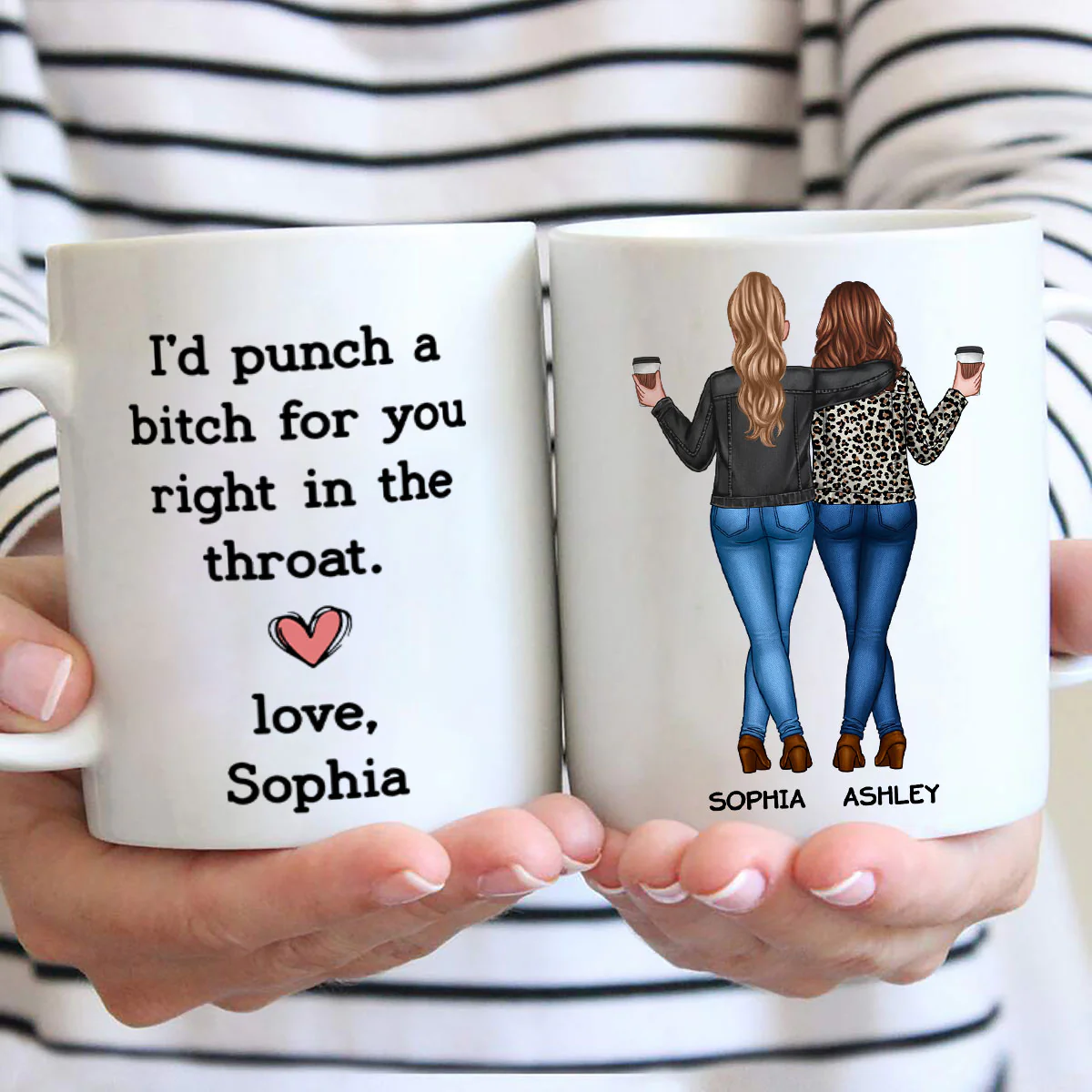 I'd Punch A Bitch For You Besties Best Friend Gift Cup, Friendship Personalized Mug - Image 7
