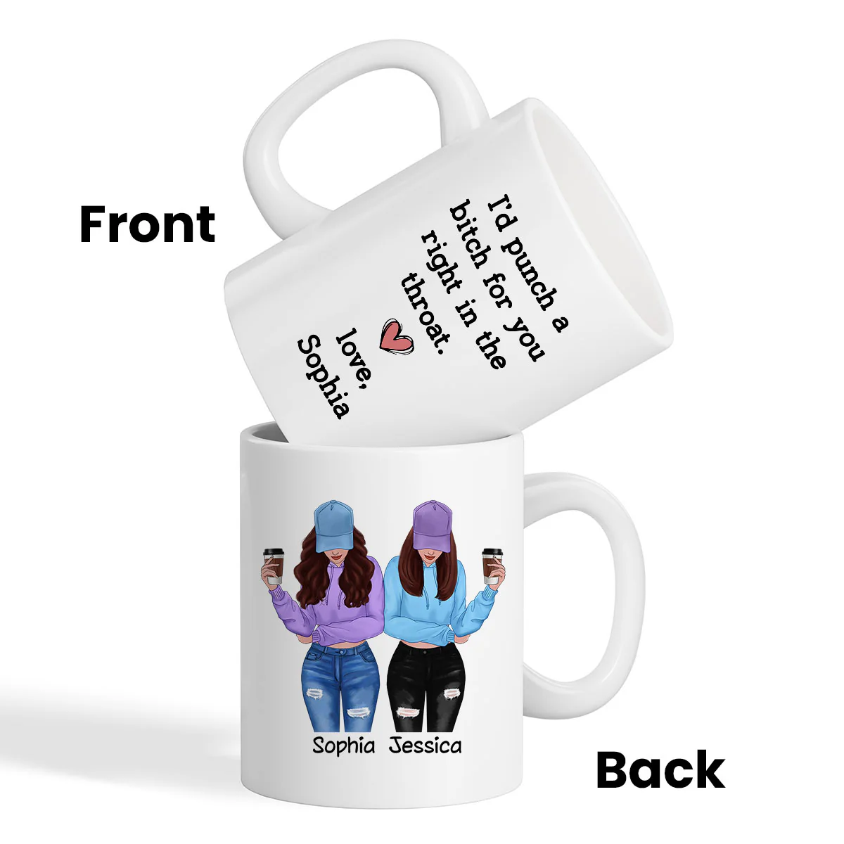 I'd Punch A Bitch For You Gift For Besties Cool Best Friends Friendship Cup Personalized Mug - Image 7