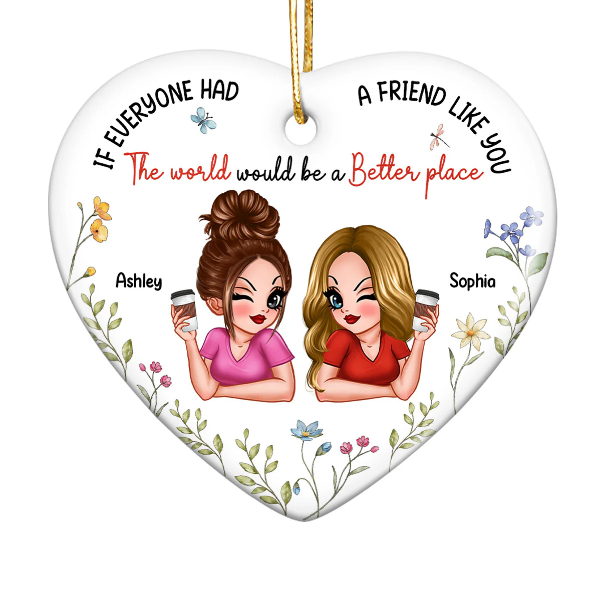 If Everyone Had A Friend Like You Personalized Ceramic Heart Ornament, Christmas Gift For Besties, Best Friends - Image 2