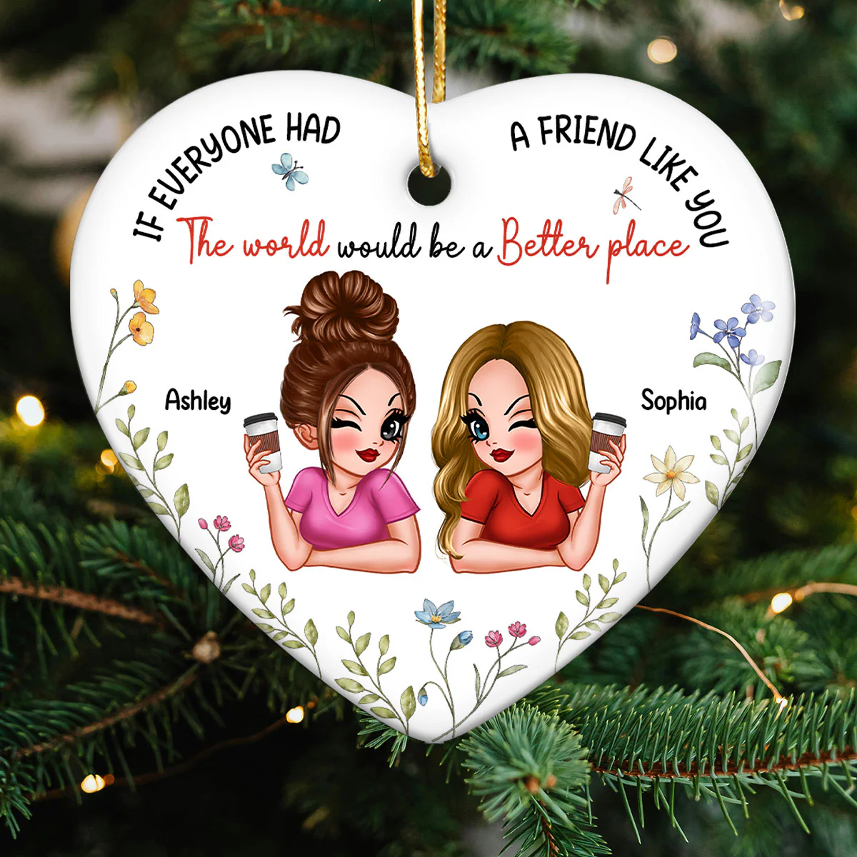 If Everyone Had A Friend Like You Personalized Ceramic Heart Ornament, Christmas Gift For Besties, Best Friends - Image 3