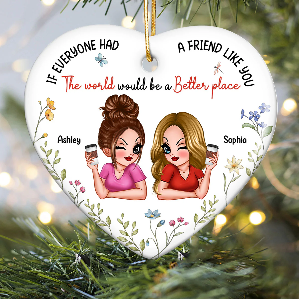 If Everyone Had A Friend Like You Personalized Ceramic Heart Ornament, Christmas Gift For Besties, Best Friends - Image 5