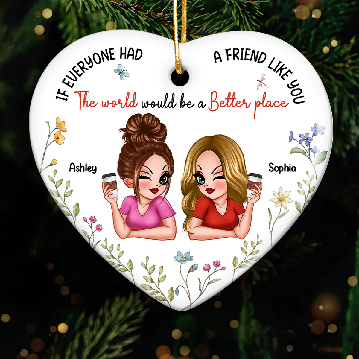 If Everyone Had A Friend Like You Personalized Ceramic Heart Ornament, Christmas Gift For Besties, Best Friends - Image 7