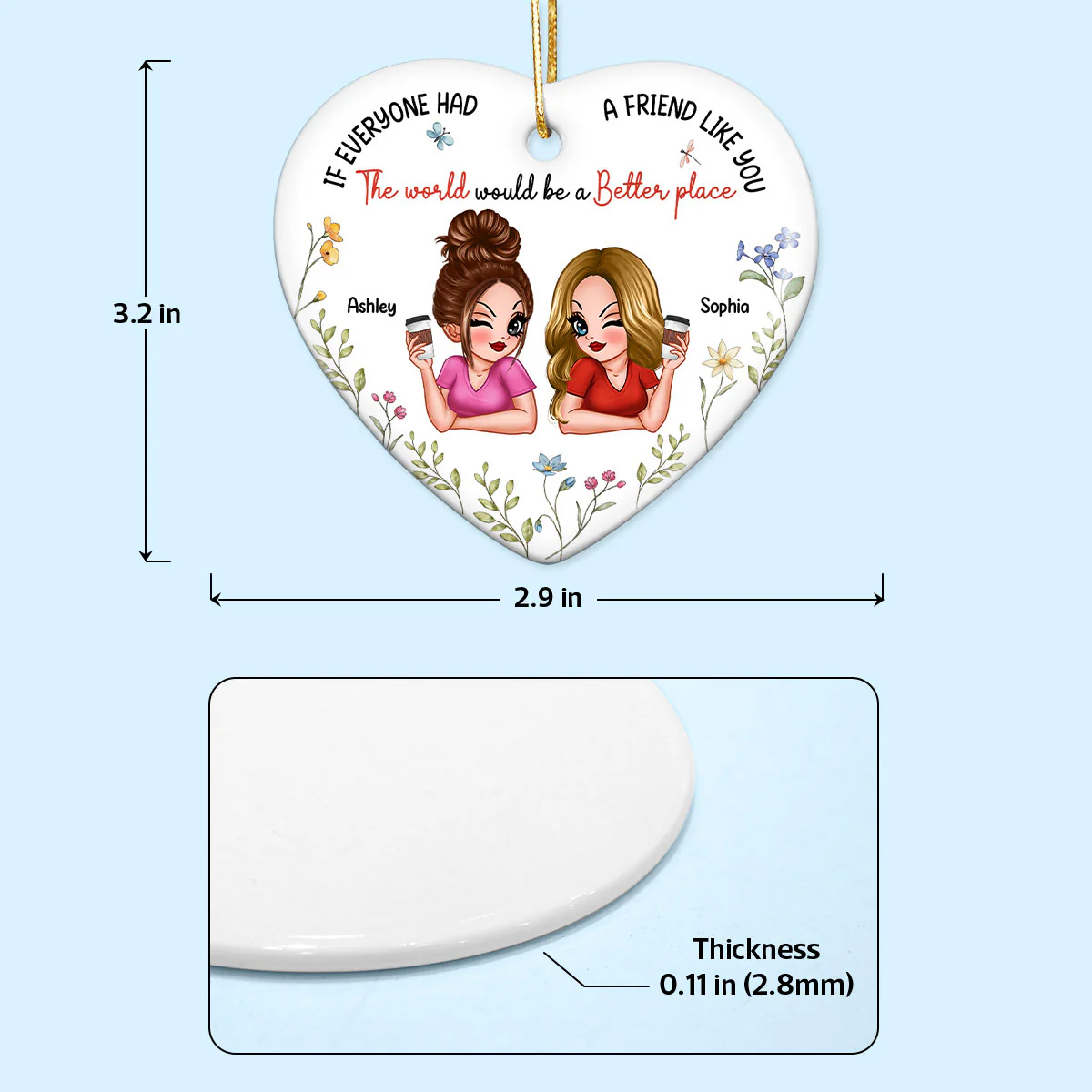 If Everyone Had A Friend Like You Personalized Ceramic Heart Ornament, Christmas Gift For Besties, Best Friends - Image 8
