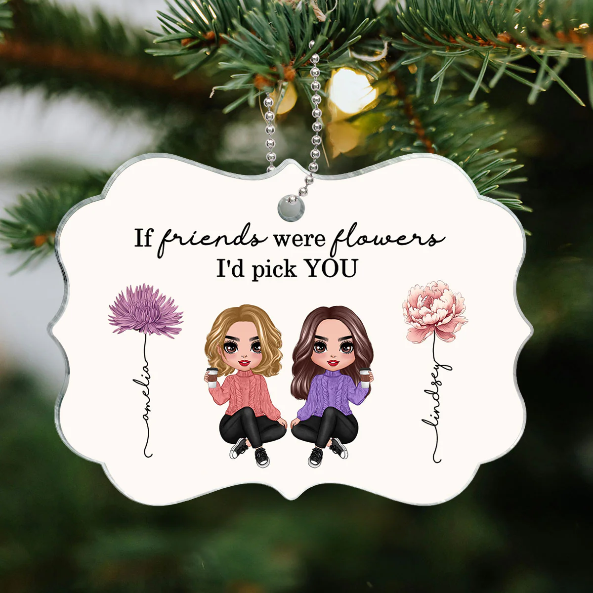 If Friends Sisters Were Flowers I'd Pick You Birth Month Flowers Personalized Acrylic Ornament, Gift For Best Friends, Besties, BFF, Sisters - Image 5