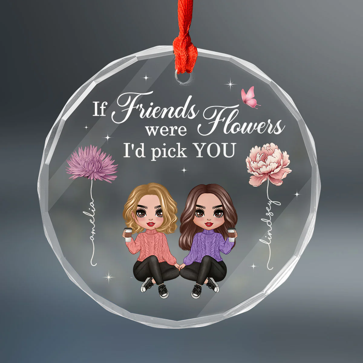 If Friends Sisters Were Flowers I'd Pick You Birth Month Flowers Personalized Glass Ornament, Gift For Best Friends, Besties, BFF, Sisters - Image 2