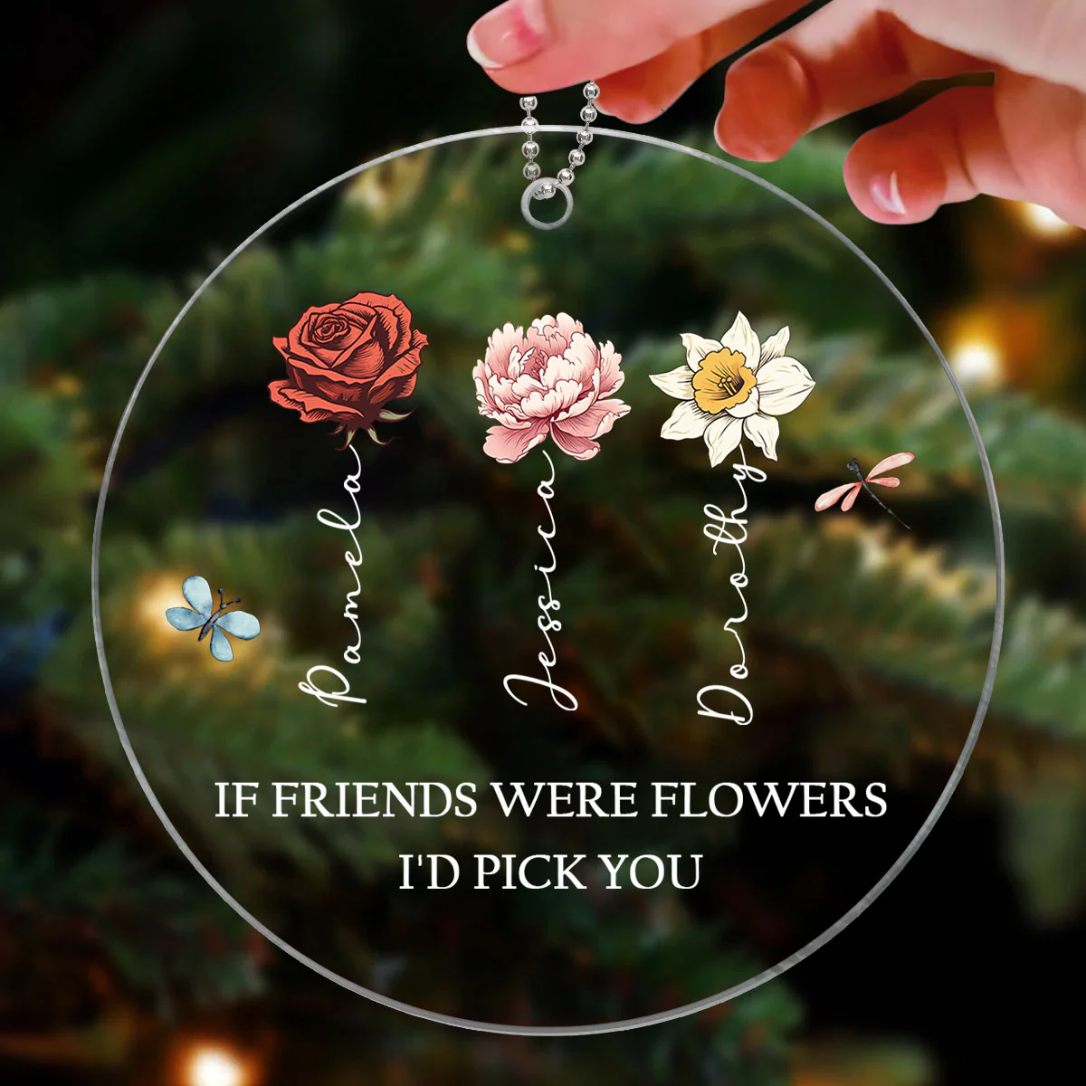 If Friends Were Flowers I'd Pick You Personalized Acrylic Ornament, Birthday Flower Christmas Gift For Best Friends, BFF, Besties - Image 5