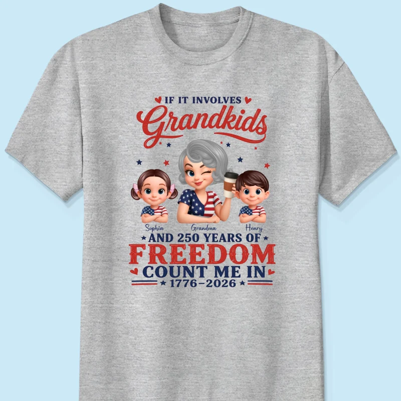 If It Involves Grandkids and 250 Years of Freedom, Count Me in - Personalized Shirt - Patriotic Gift for Grandma - Image 11