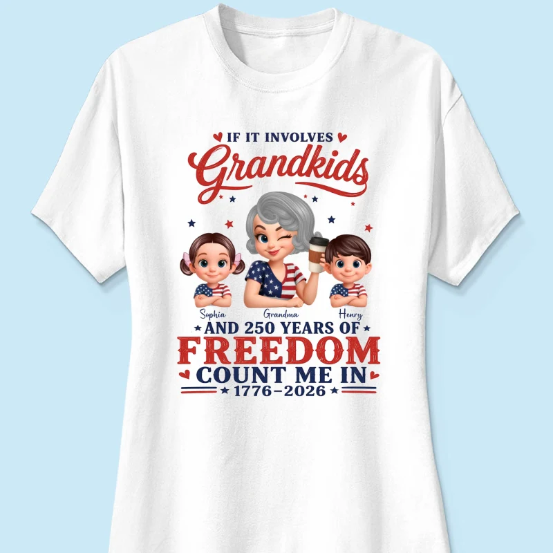 If It Involves Grandkids and 250 Years of Freedom, Count Me in - Personalized Shirt - Patriotic Gift for Grandma - Image 14