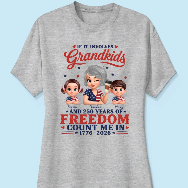 If It Involves Grandkids and 250 Years of Freedom, Count Me in - Personalized Shirt - Patriotic Gift for Grandma - Image 15