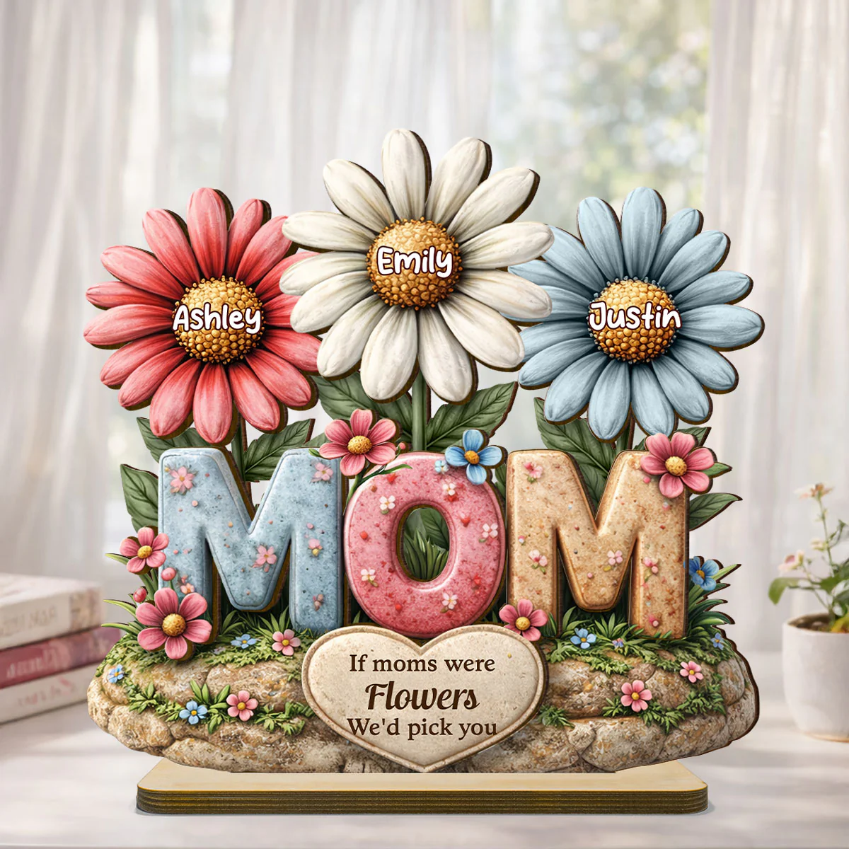 If Moms Were Flowers We'd Pick You - Personalized 2-Layered Wooden Plaque - Mother's Day Gift for Mom, Wife - Image 3