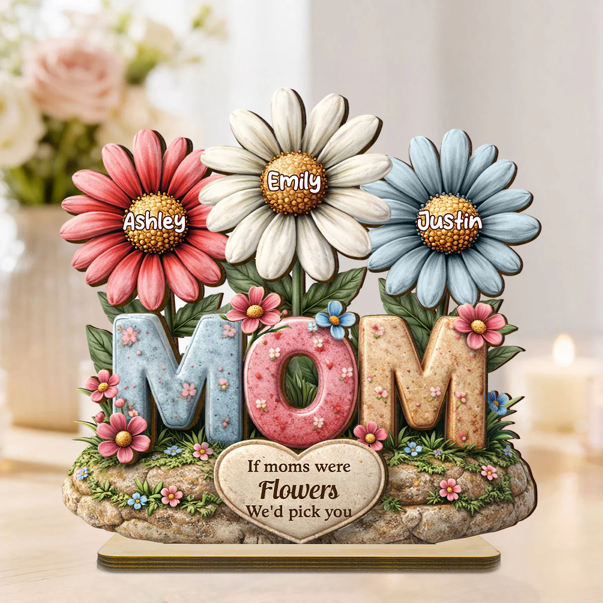 If Moms Were Flowers We'd Pick You - Personalized 2-Layered Wooden Plaque - Mother's Day Gift for Mom, Wife - Image 7