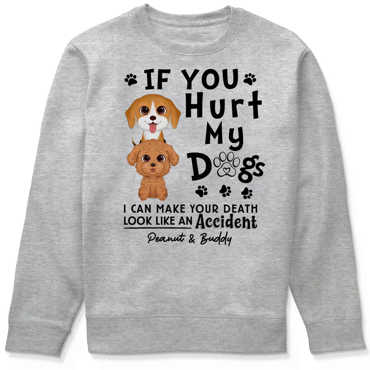 If You Hurt My Dogs Gift For Dog Mom Dog Dad Personalized Shirt - Image 6
