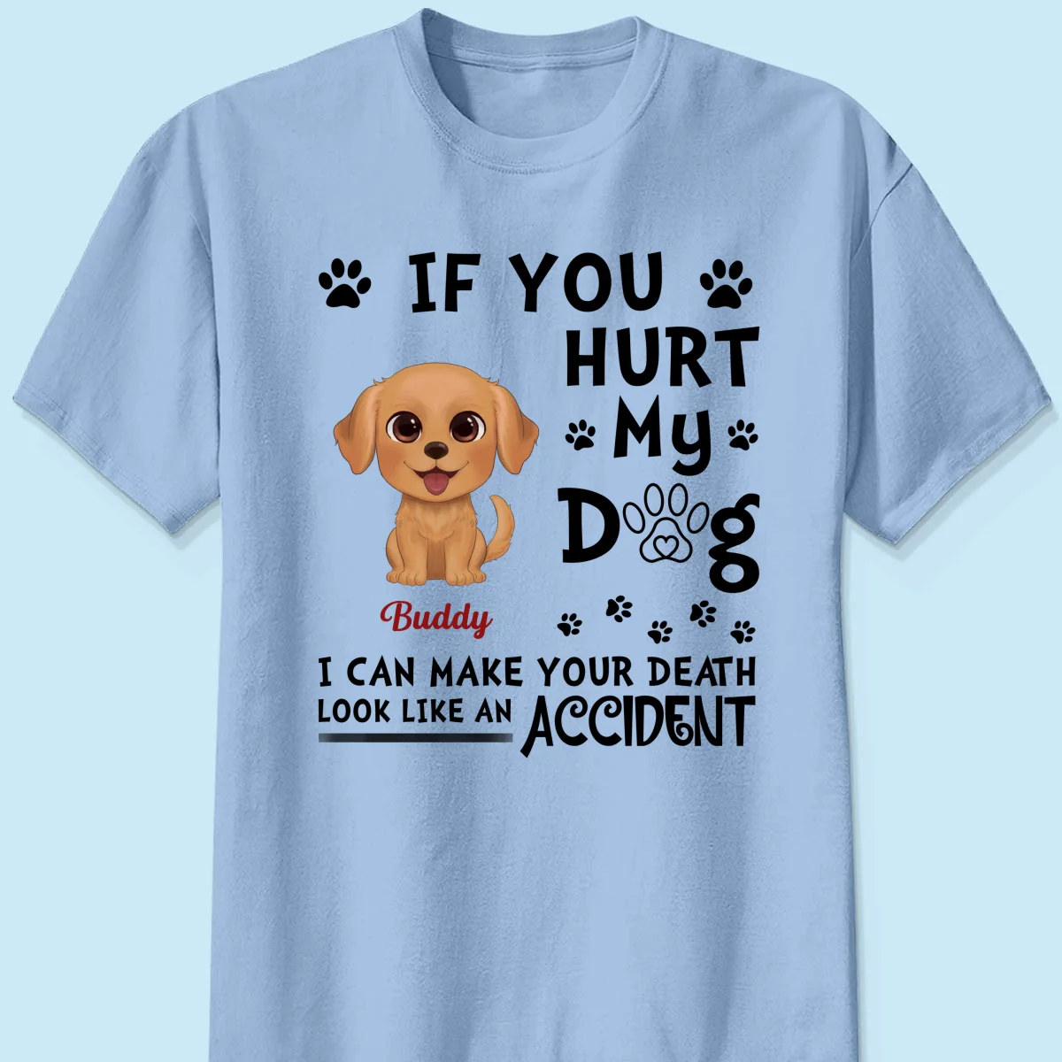 If You Hurt My Watercolor Cute Dogs Personalized Shirt - Image 10