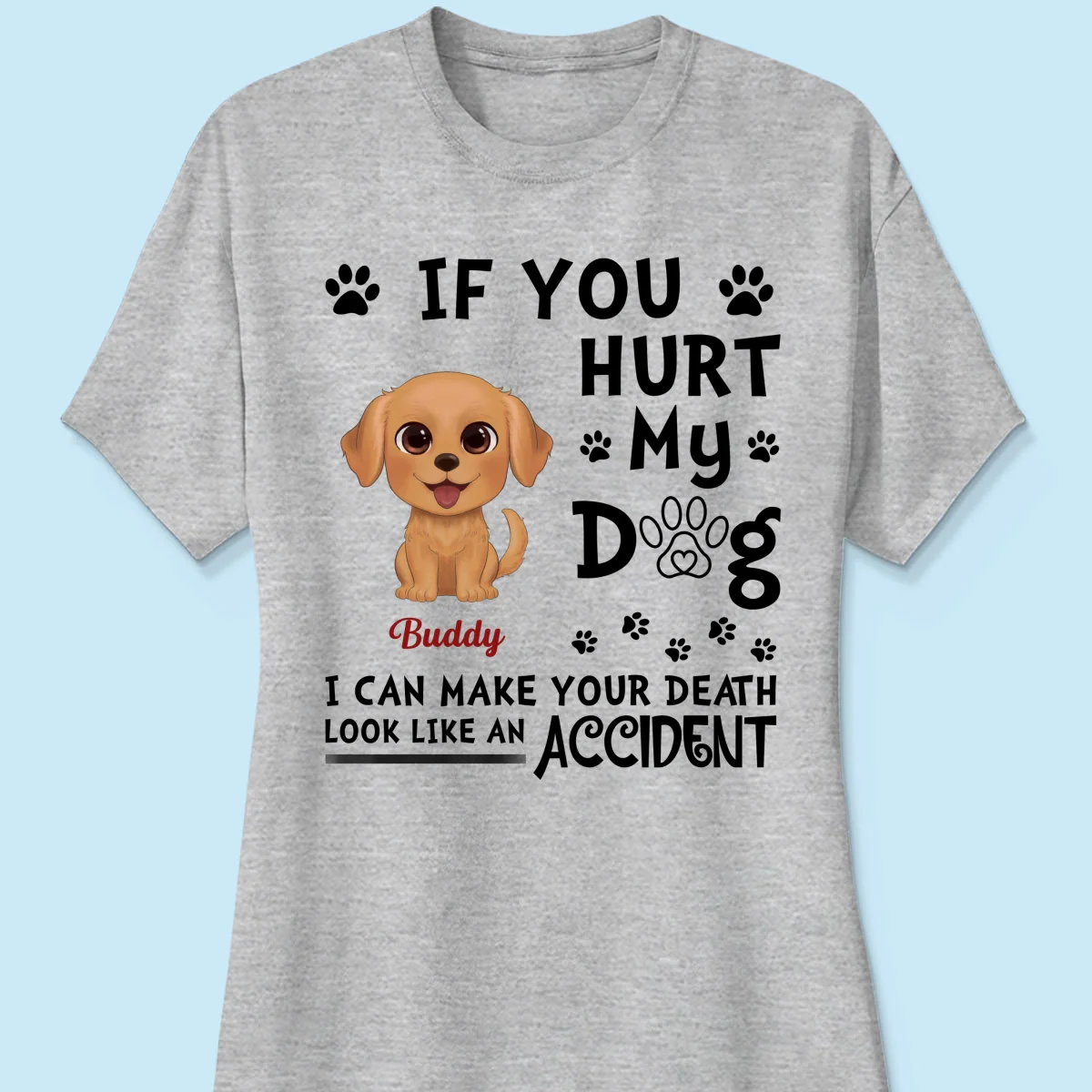 If You Hurt My Watercolor Cute Dogs Personalized Shirt - Image 12