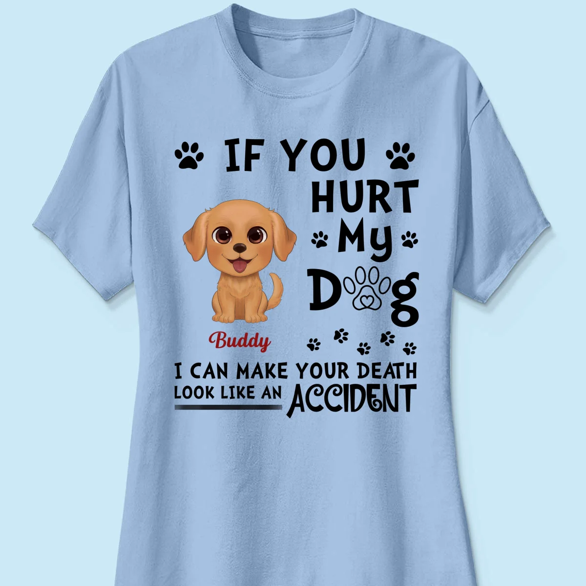 If You Hurt My Watercolor Cute Dogs Personalized Shirt - Image 14