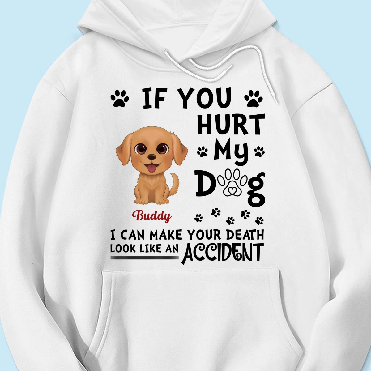 If You Hurt My Watercolor Cute Dogs Personalized Shirt - Image 15