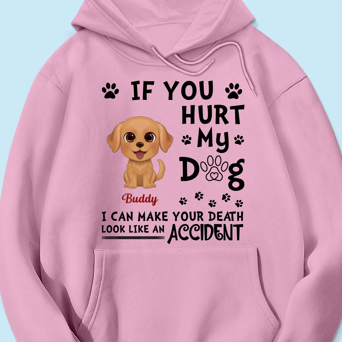 If You Hurt My Watercolor Cute Dogs Personalized Shirt - Image 17