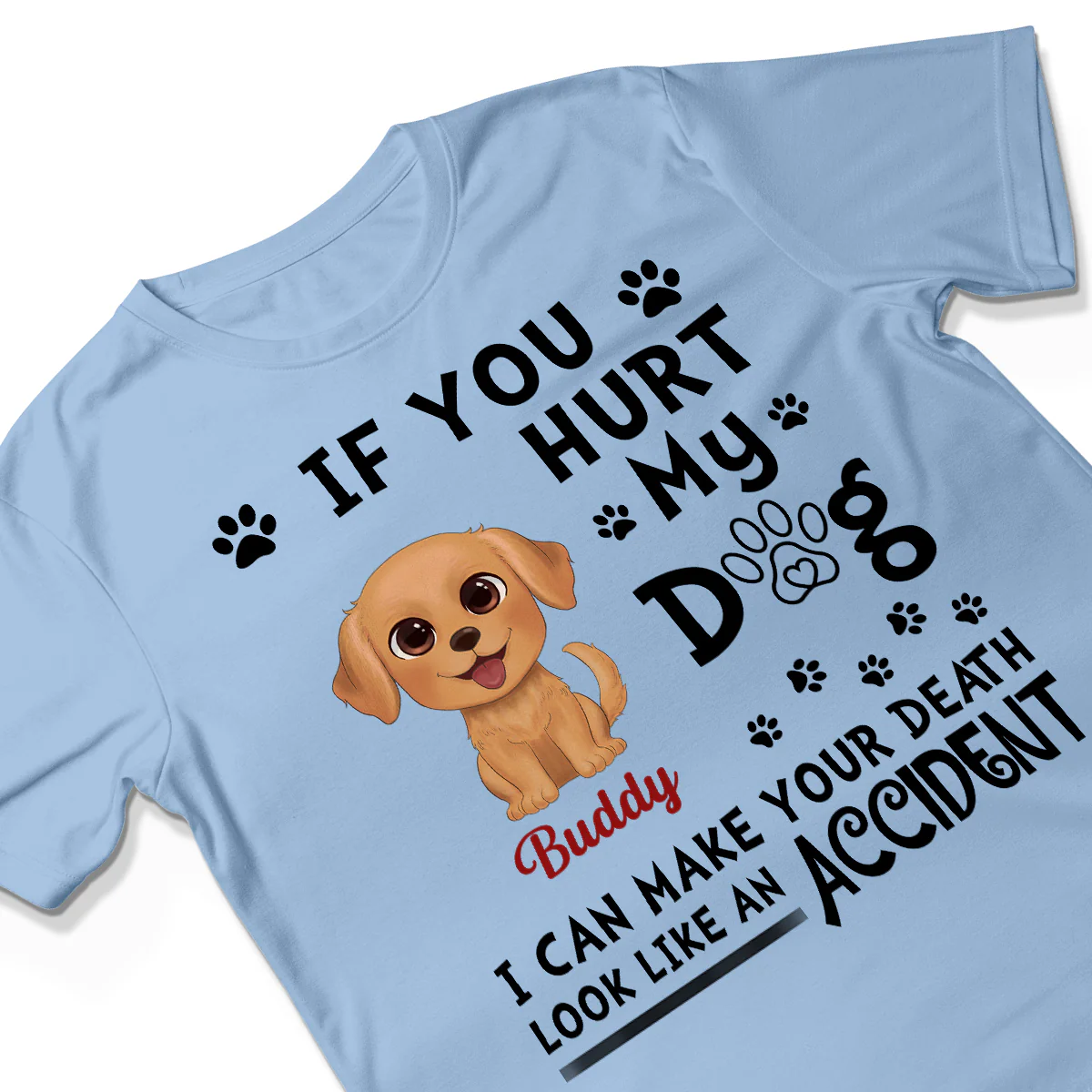 If You Hurt My Watercolor Cute Dogs Personalized Shirt - Image 3