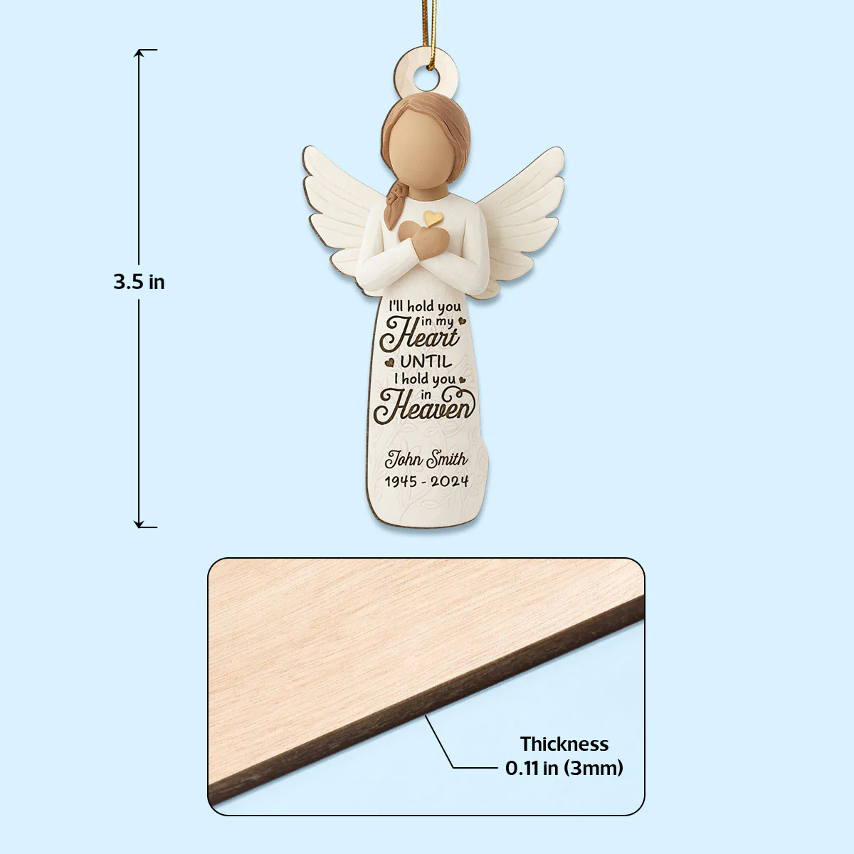 I'll hold You in My Heart until I Hold You in Heaven Personalized 3D Effect Wooden Ornament, Memorial Sympathy Remembrance Gift for Loved Ones - Image 7