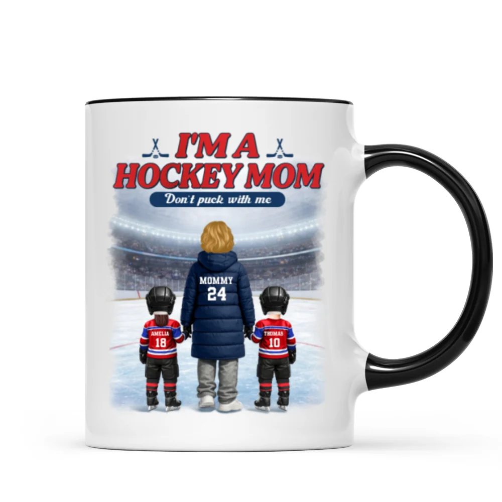 I'm A Hockey Mom And Her Kids - Personalized Mug - Heartfelt Gift For Hockey Mom, Gift For Wife - Image 7