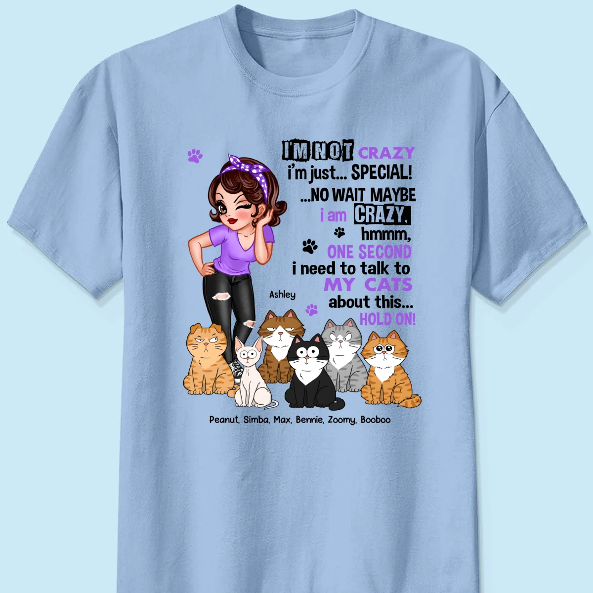 I'm Not Crazy Cat Mom Personalized Shirt - Image 10