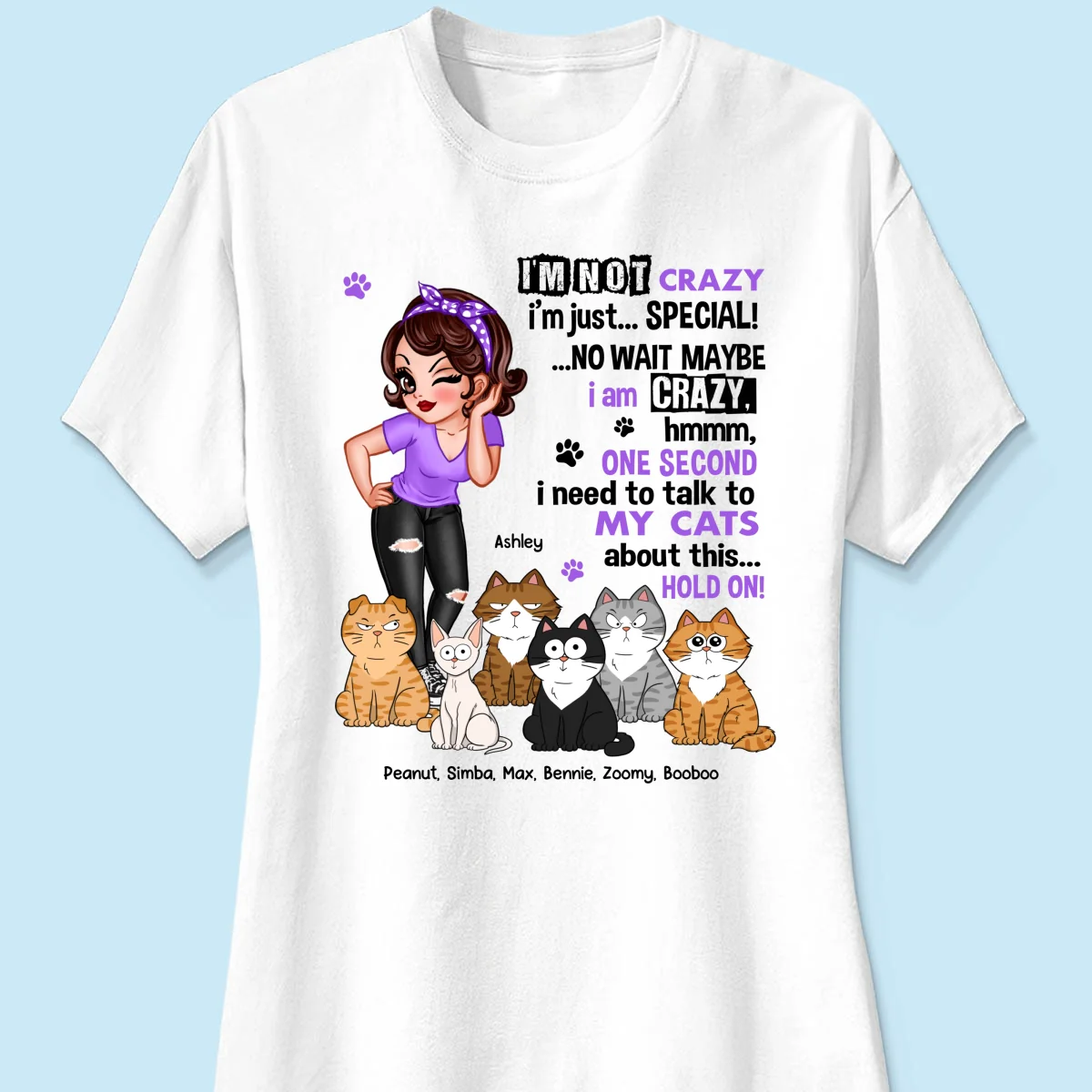 I'm Not Crazy Cat Mom Personalized Shirt - Image 11
