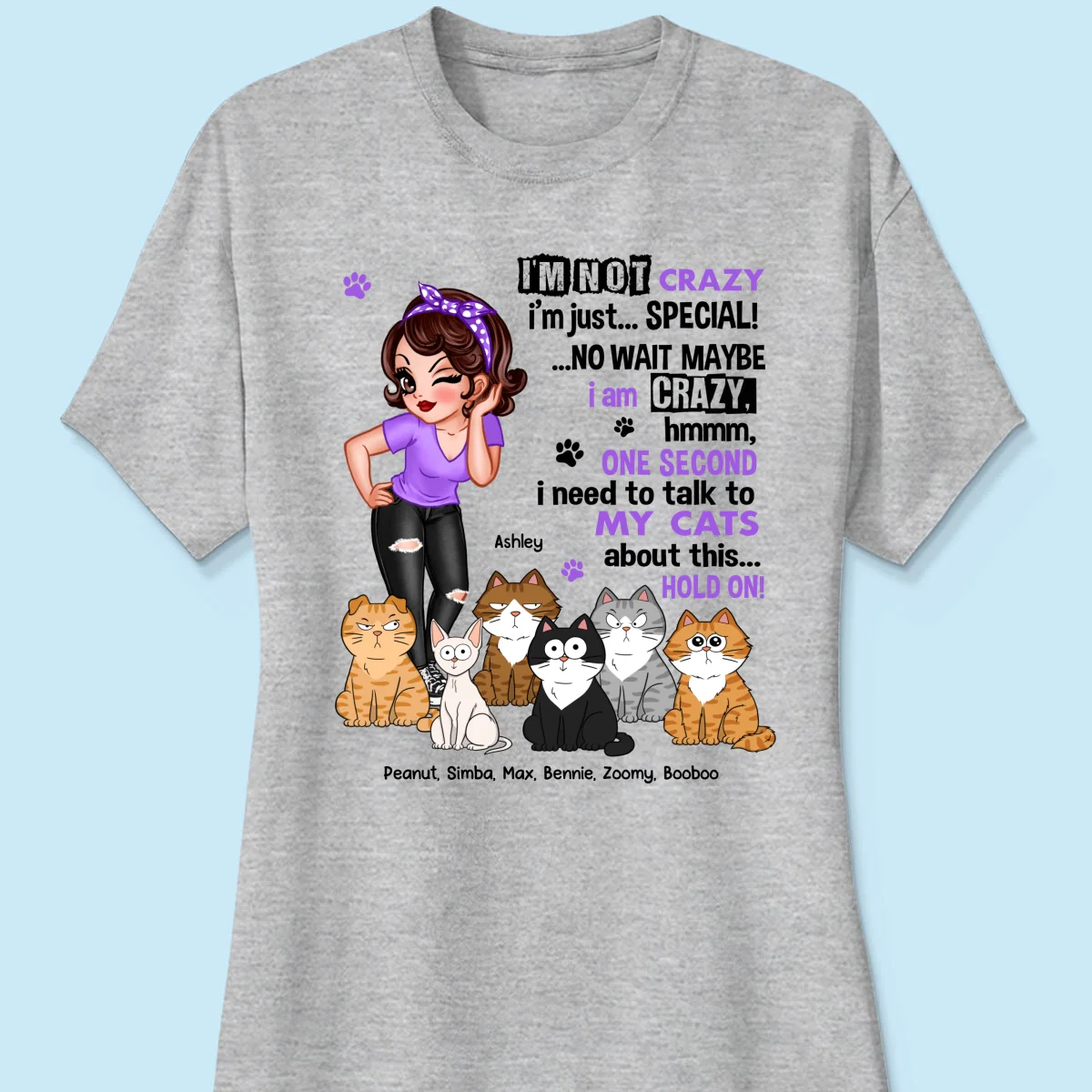 I'm Not Crazy Cat Mom Personalized Shirt - Image 12