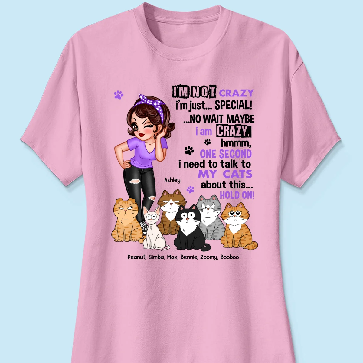I'm Not Crazy Cat Mom Personalized Shirt - Image 13