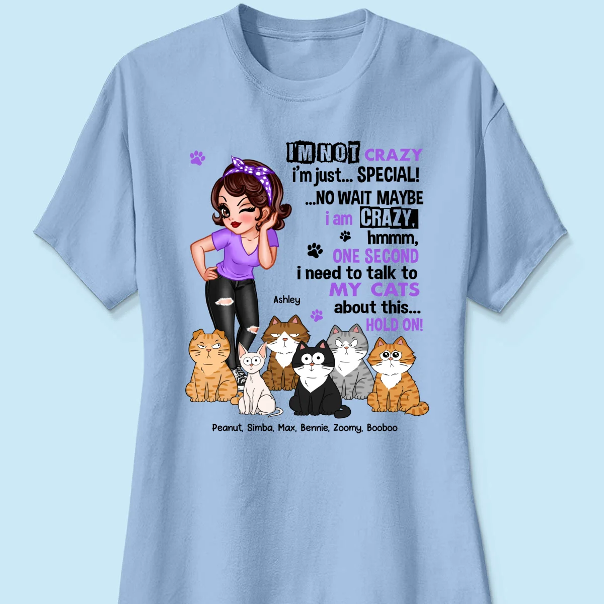 I'm Not Crazy Cat Mom Personalized Shirt - Image 14
