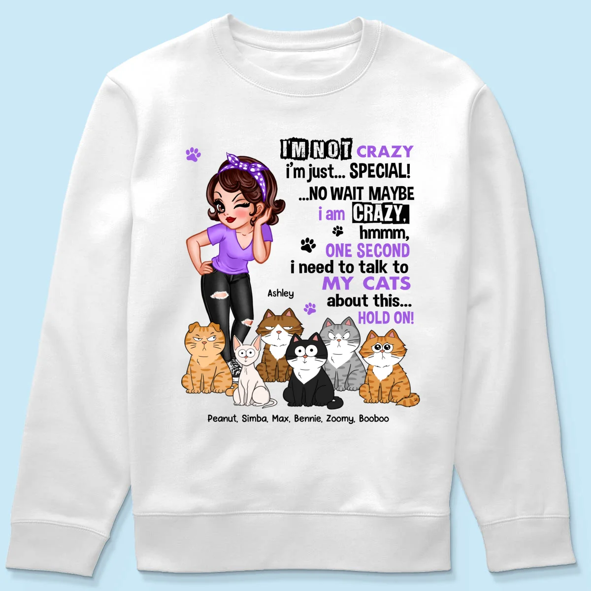 I'm Not Crazy Cat Mom Personalized Shirt - Image 19
