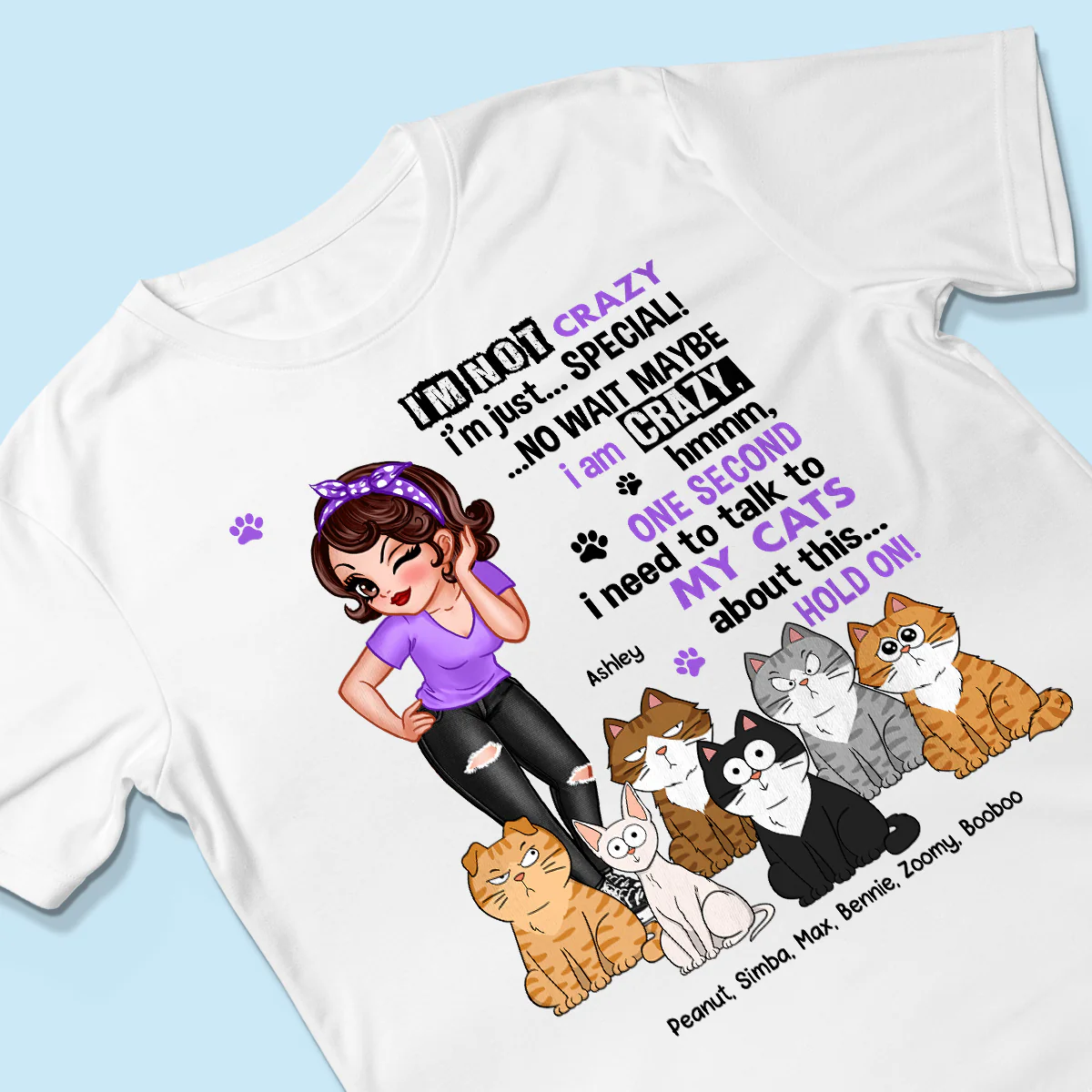 I'm Not Crazy Cat Mom Personalized Shirt - Image 3