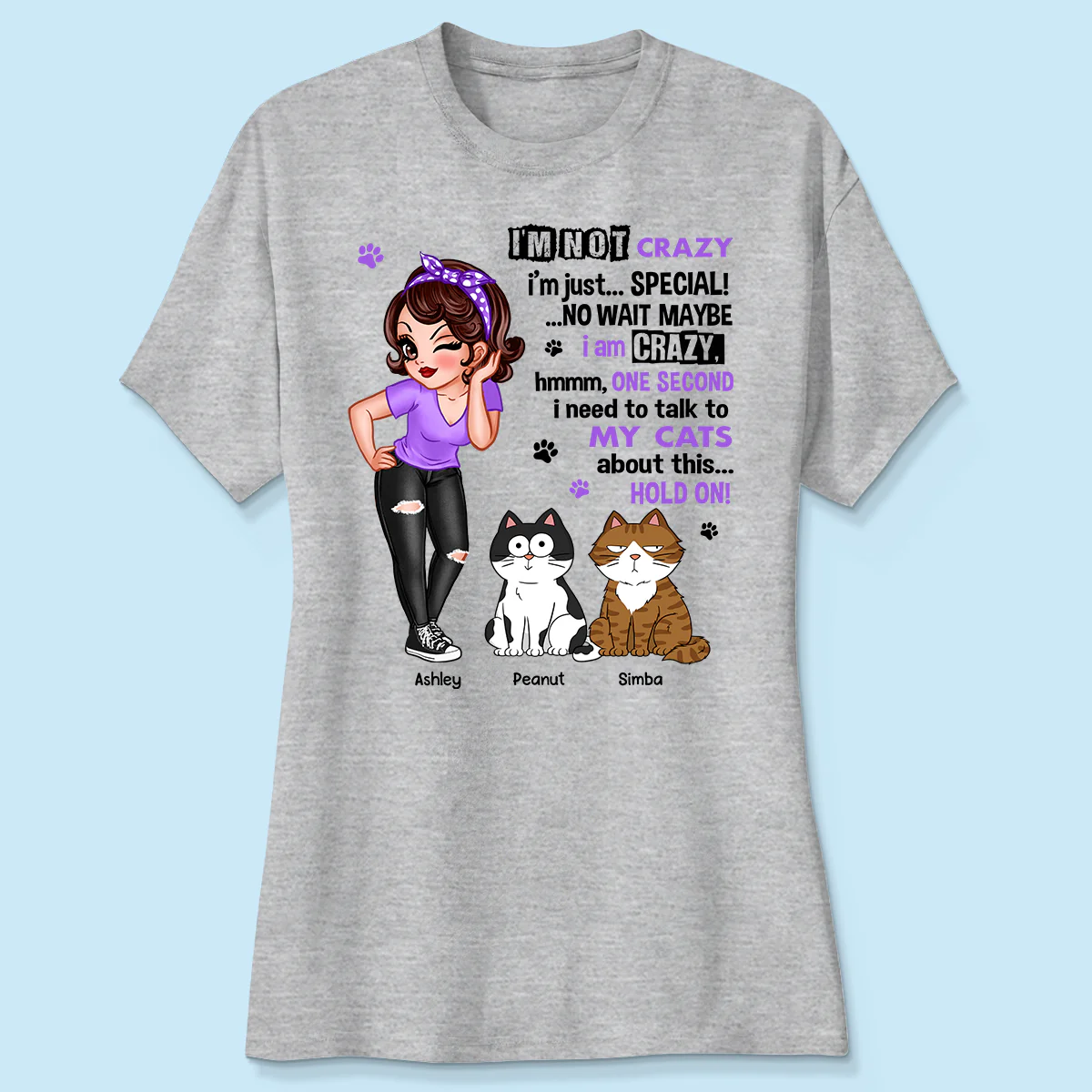 I'm Not Crazy Cat Mom Personalized Shirt - Image 4