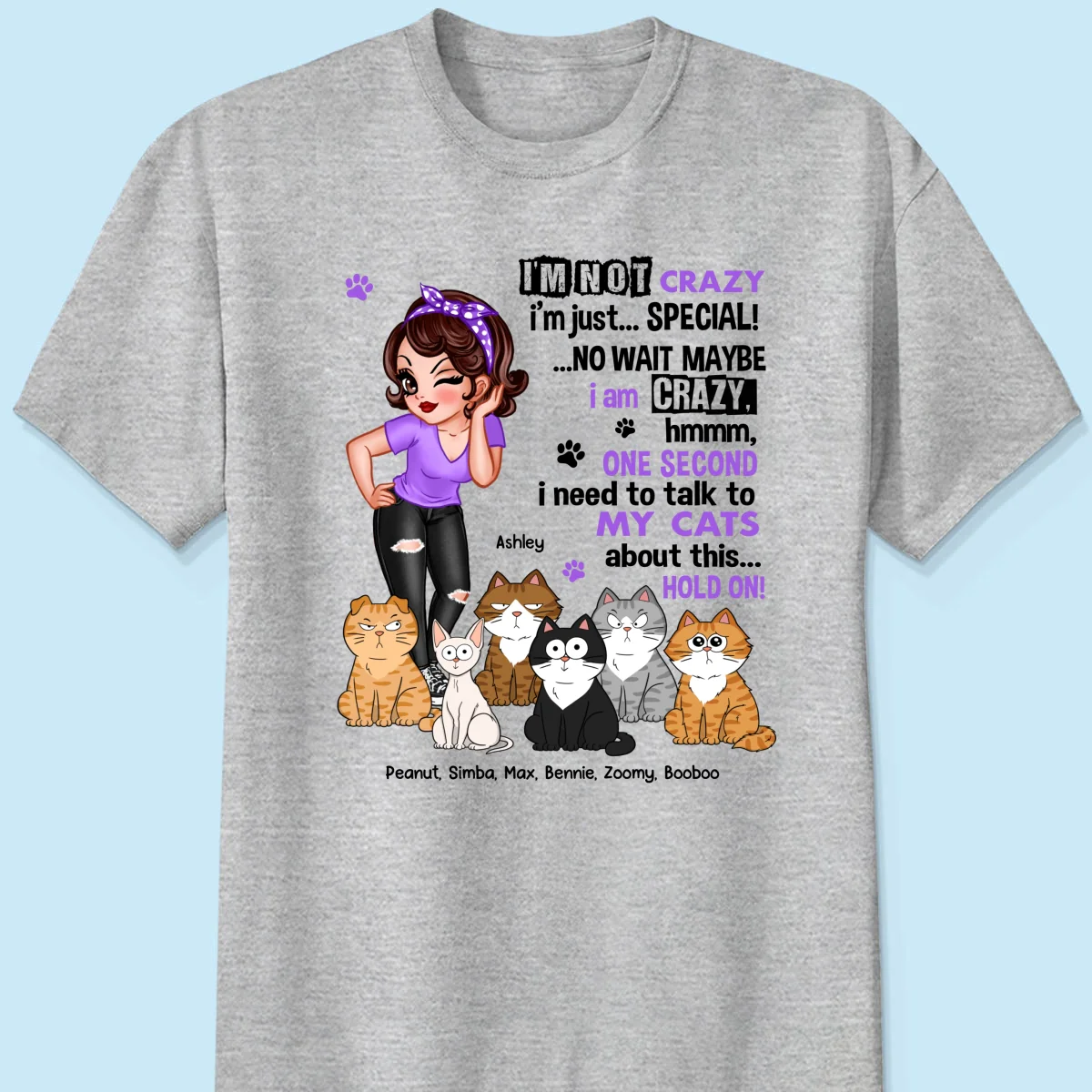 I'm Not Crazy Cat Mom Personalized Shirt - Image 8