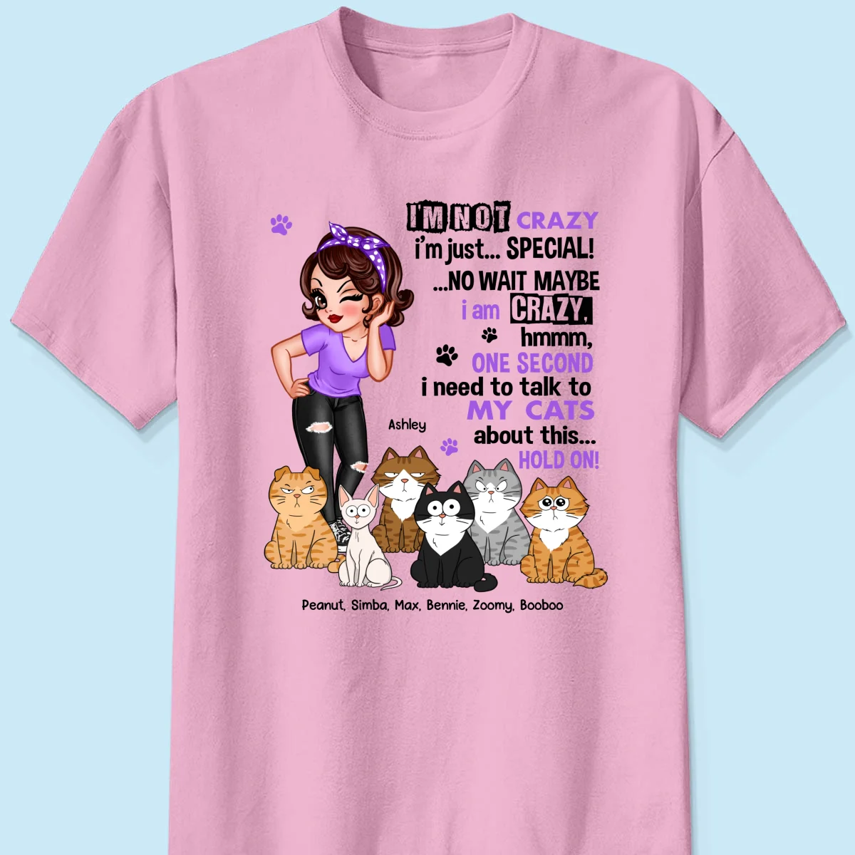 I'm Not Crazy Cat Mom Personalized Shirt - Image 9
