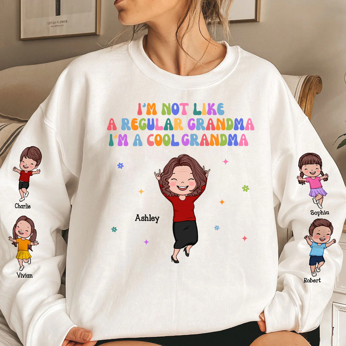 I'm Not Like A Regular Grandma, I'm A Cool Grandma Personalized Sweatshirt, Gift For Grandma - Image 2