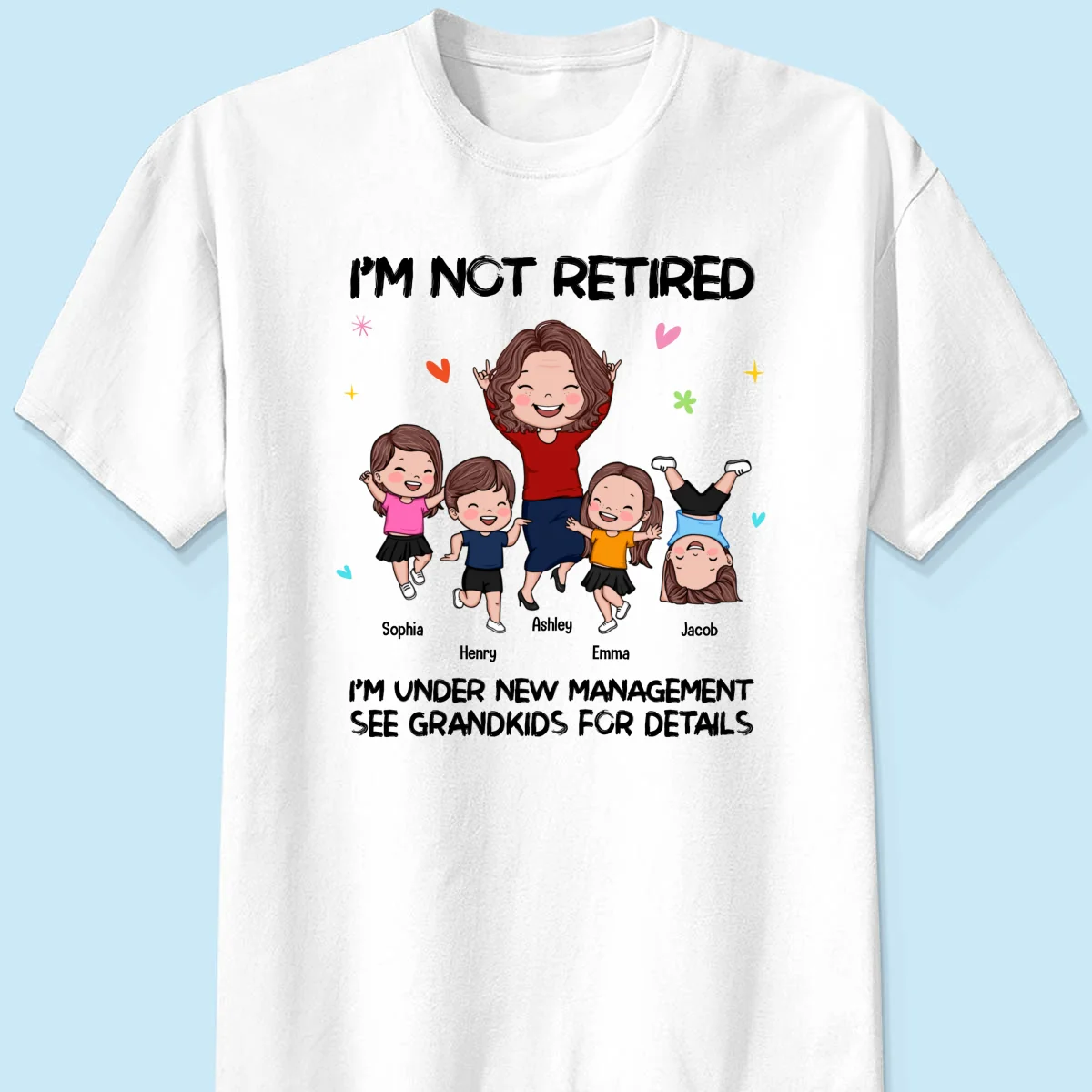 I'm Not Retired I'm A Professional Grandma Happy Grandma Grandkids Personalized Shirt - Image 11