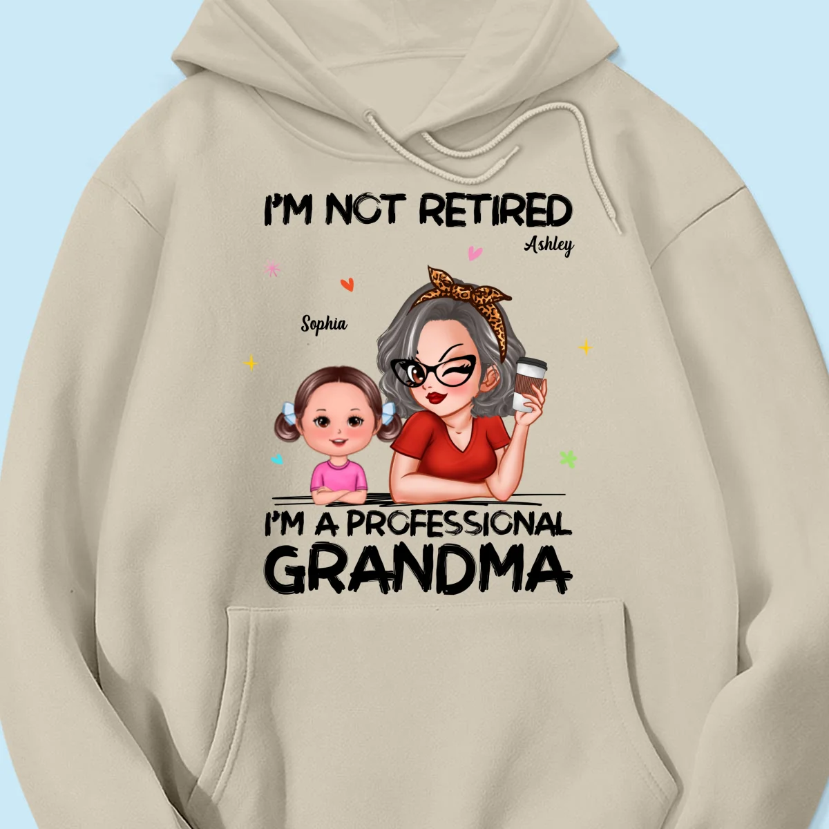 I'm Not Retired I'm A Professional Grandma - Personalized Shirt - Retirement Gift For Grandma - Image 60