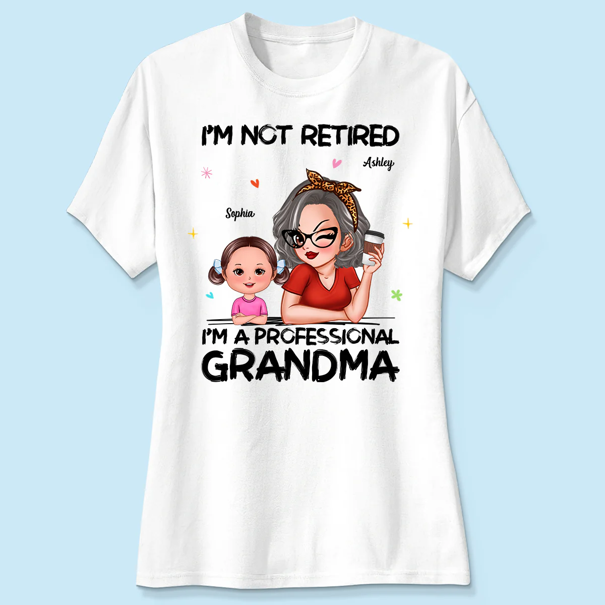 I'm Not Retired I'm A Professional Grandma - Personalized Shirt - Retirement Gift For Grandma - Image 8