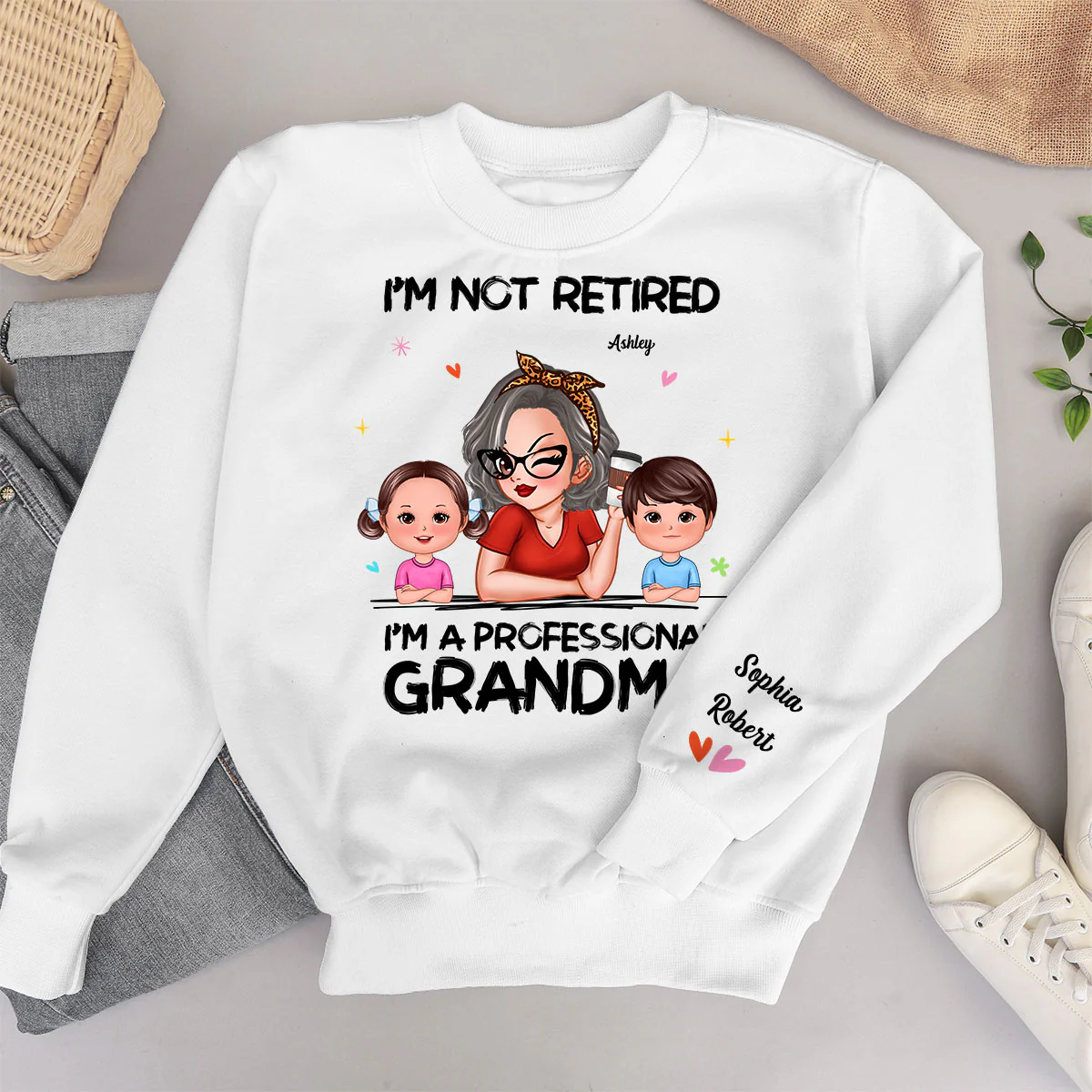 I'm Not Retired I'm A Professional Grandma Of Cute Grandkids Personalized Sleeve Printed Sweatshirt - Image 3