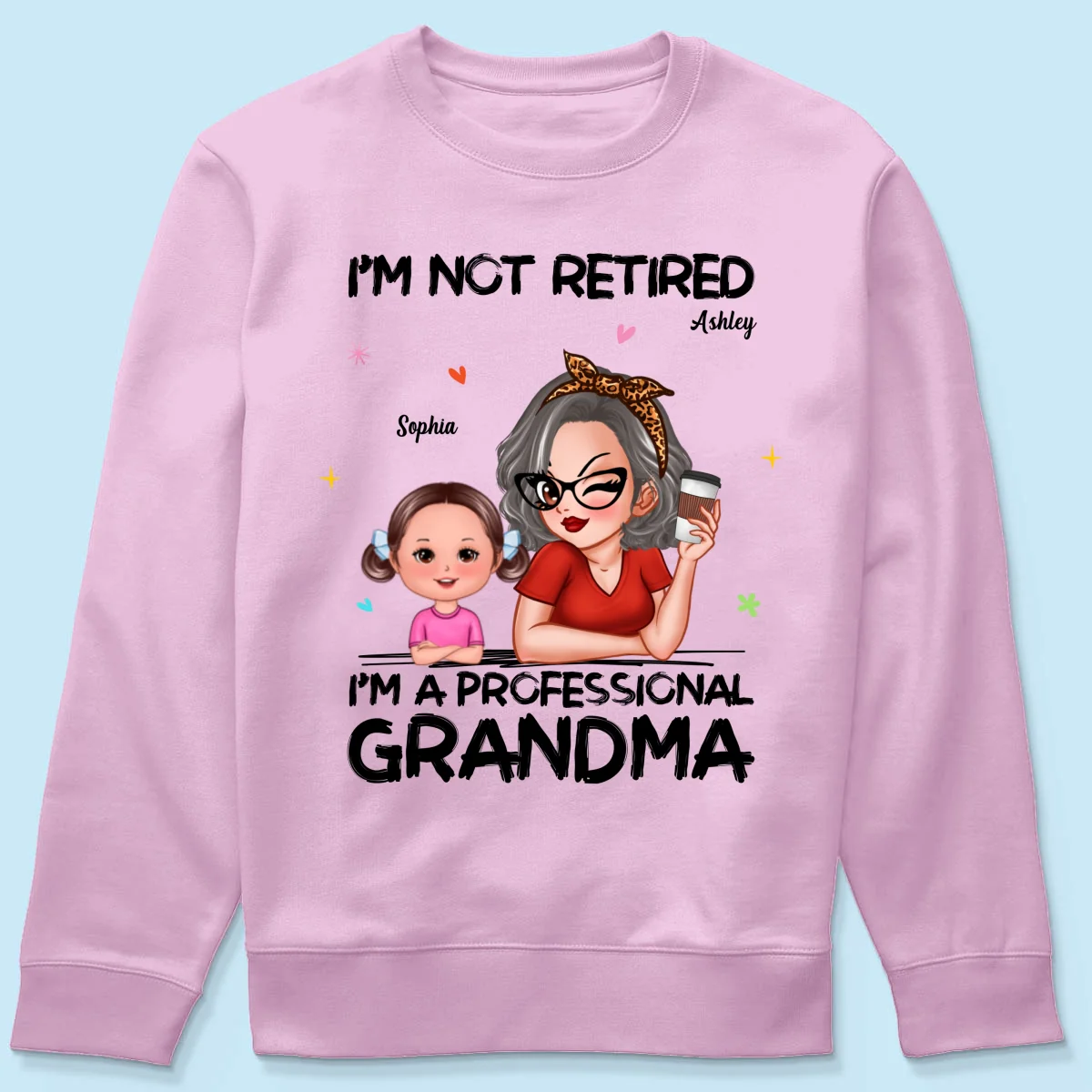 I'm Not Retired I'm A Professional Grandma Personalized Shirt, Retirement Gift For Grandma - Image 13