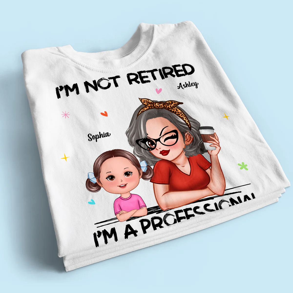 I'm Not Retired I'm A Professional Grandma Personalized Shirt, Retirement Gift For Grandma - Image 4
