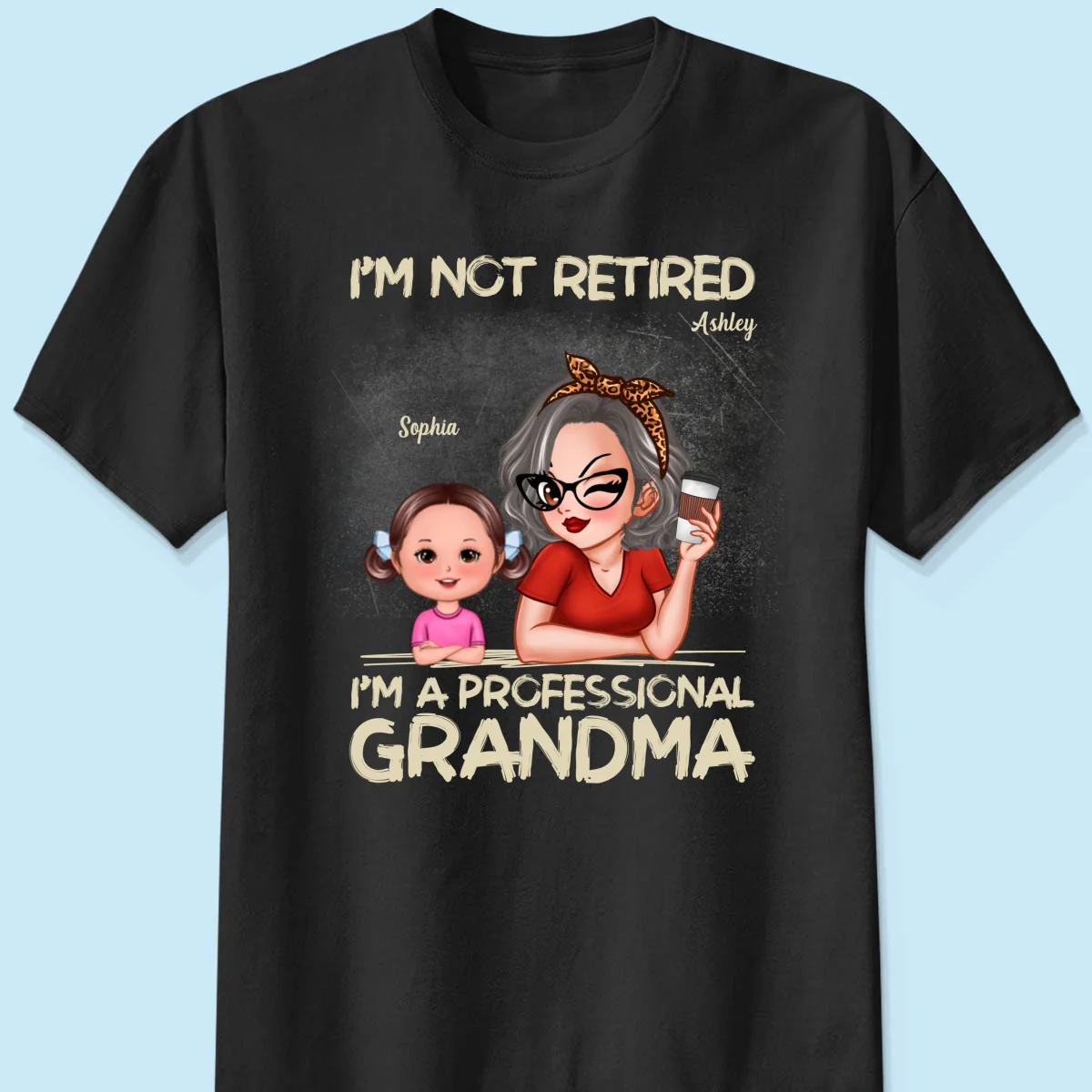 I'm Not Retired I'm A Professional Grandma Personalized Dark Color Shirt, Retirement Gift For Grandma - Image 7
