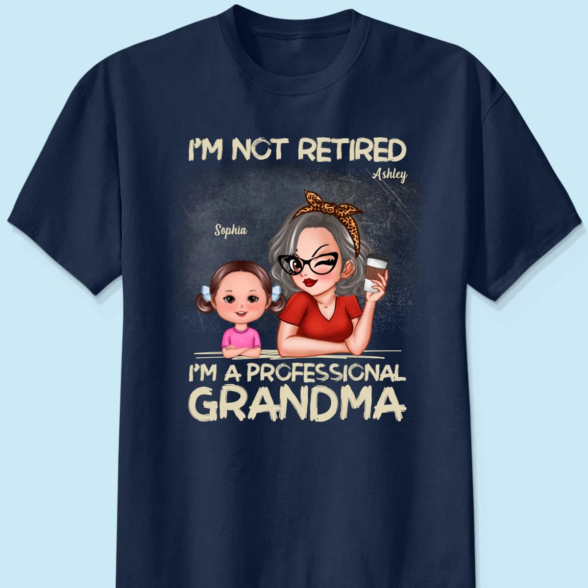 I'm Not Retired I'm A Professional Grandma Personalized Dark Color Shirt, Retirement Gift For Grandma - Image 8