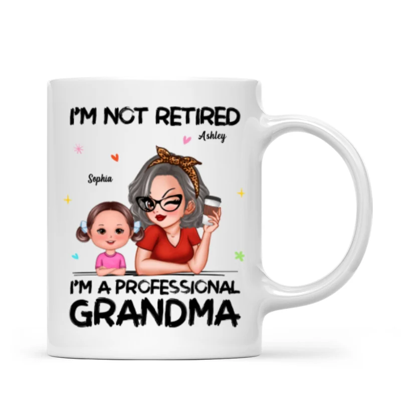 I'm Not Retired I'm A Professional Grandma Personalized Mug, Retirement Gift For Grandma - Image 7