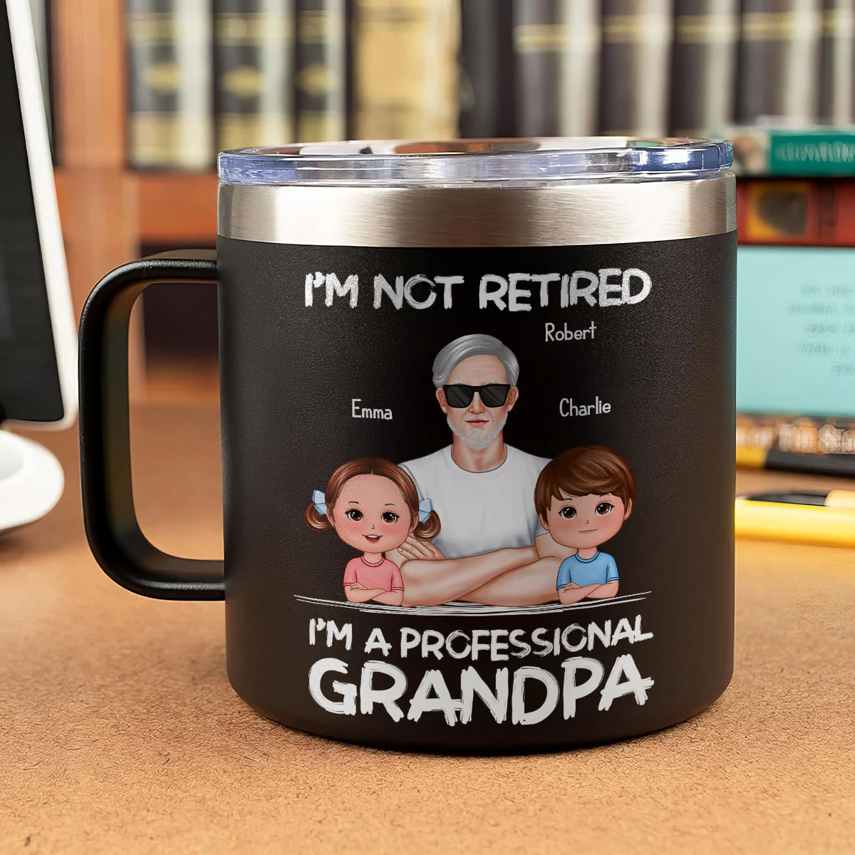 I'm Not Retired I'm A Professional Grandpa Of Cute Grandkids Personalized Stainless Tumbler With Handle - Image 3