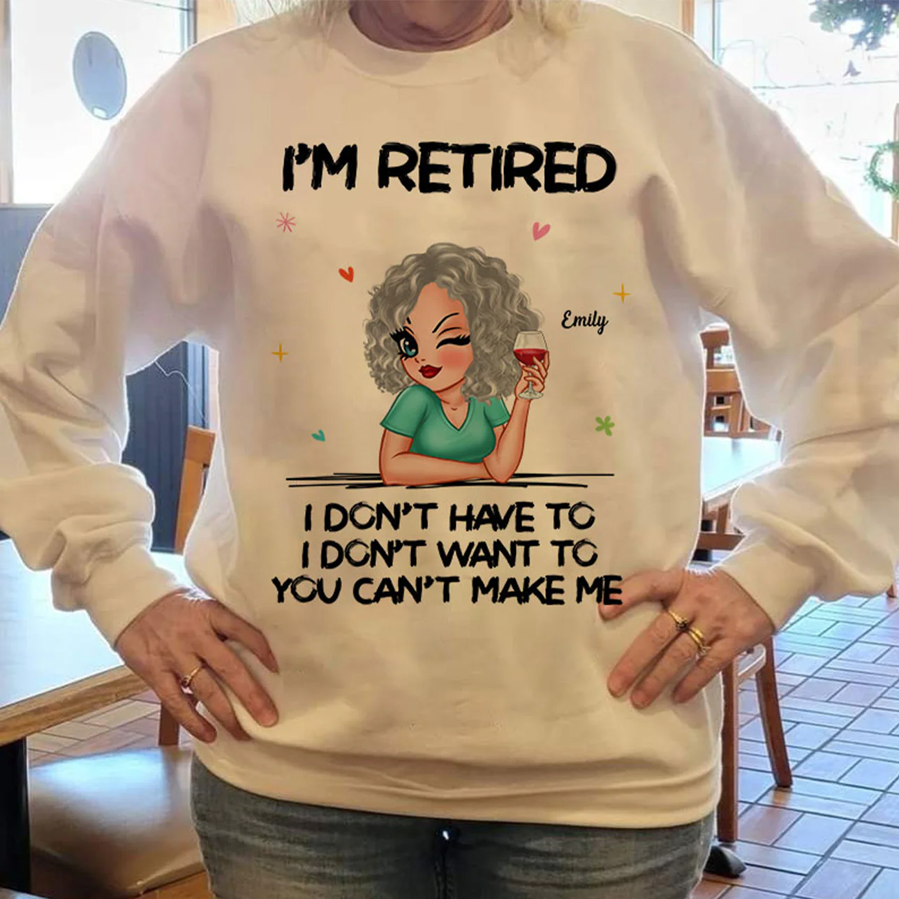 I‘m Retired You Can’t Make Me Retirement Gift Personalized Shirt - Image 10